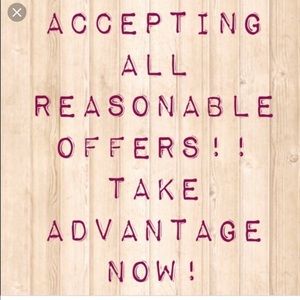 Accepting all reasonable offers. No low ballers